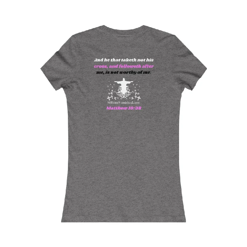 T-Shirt Women's Matthew 10:38